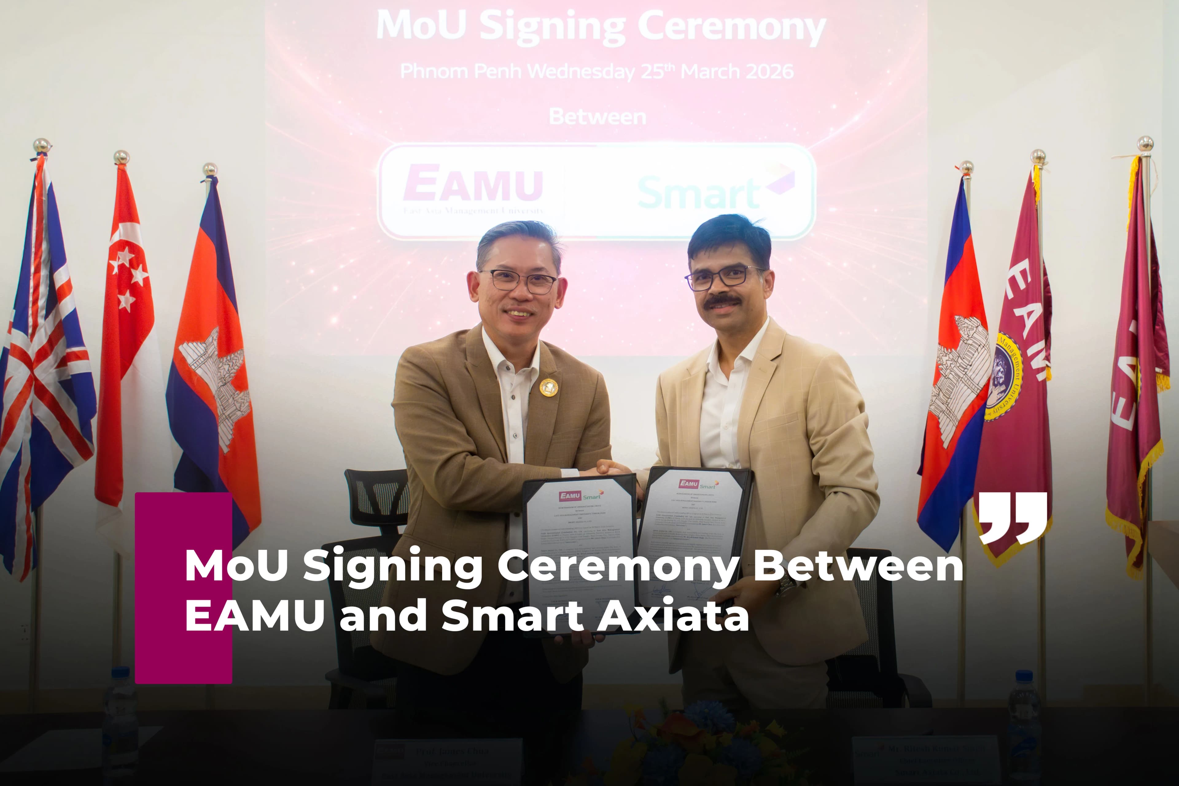EAMU signing a Memorandum of Understanding (MoU) with Smart Axiata
